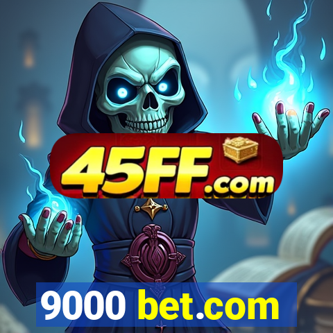 9000 bet.com